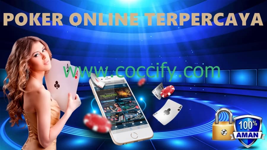 Alasan Mengapa Memilih Judi Poker Online